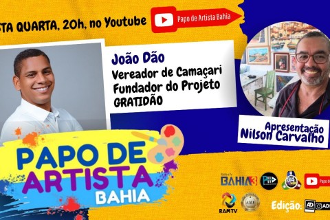 #157 - ENTREVISTA PROF JOÃO DÃO/PROGRAMA PAPO DE ARTISTA BAHIA - BY NILSON CARVALHO
