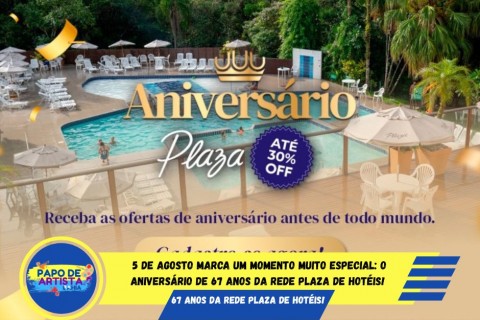 Rede Plaza de Hotéis completa 67 anos — e você ganha o presente!