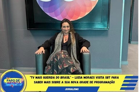 "TV Mais Querida do Brasil" - Luzia Moraes visita SBT para saber mais sobre a sua nova grade de programação