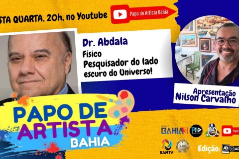 #158 - ENTREVISTA DR. ABDALA/PROGRAMA PAPO DE ARTISTA BAHIA - BY NILSON CARVALHO