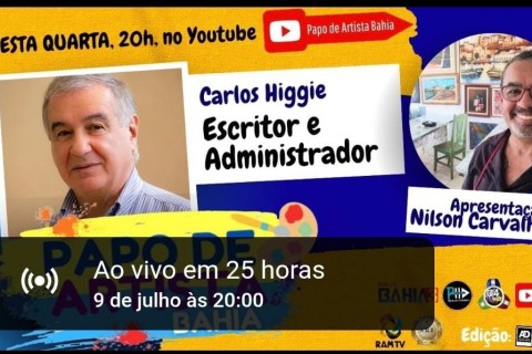 #162 - ENTREVISTA ESCRITOR CARLOS HIGGIE/PROGRAMA PAPO DE ARTISTA BAHIA - BY NILSON CARVALHO