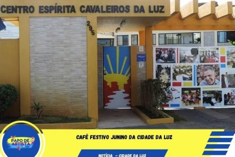 Café Festivo Junino da Cidade da Luz reúne sabores típicos e arte mediúnica em Salvador no domingo, 1º de junho
