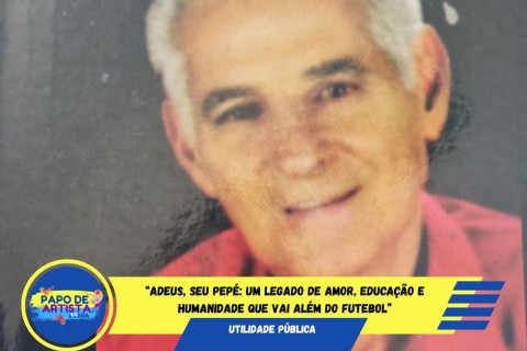 LUTO COM LEGADO: Morre Seu Pepé, pai dos técnicos Pequinho e Marcelo Chamusca