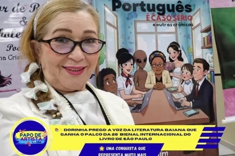 📚✨ DORINHA PREGO: A VOZ DA LITERATURA BAIANA QUE GANHA O PALCO DA 28ª BIENAL INTERNACIONAL DO LIVRO DE SÃO PAULO
