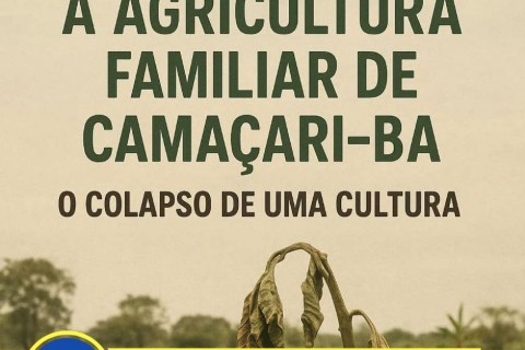 Camaçari, acorde! Agricultores familiares estão sendo silenciados