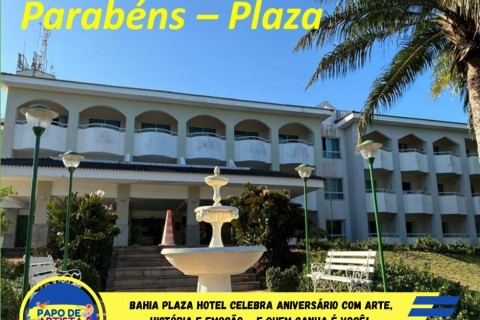 O Bahia Plaza Hotel está em festa — e você é o grande presenteado!