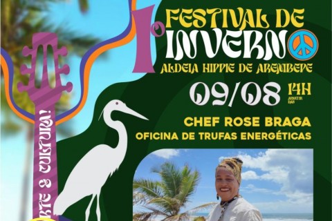 Amanhã é dia de história em Arembepe! O 1º Festival de Inverno da Aldeia Hippie