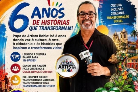 Papo de Artista Bahia completa 6 anos e leva a cultura baiana para 116 países