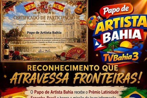 🏆 PAPO DE ARTISTA BAHIA RECEBE RECONHECIMENTO INTERNACIONAL E LEVA A VOZ DO POVO BAIANO PARA O MUNDO