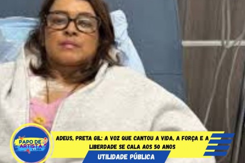 ✨ Adeus, Preta Gil ✨